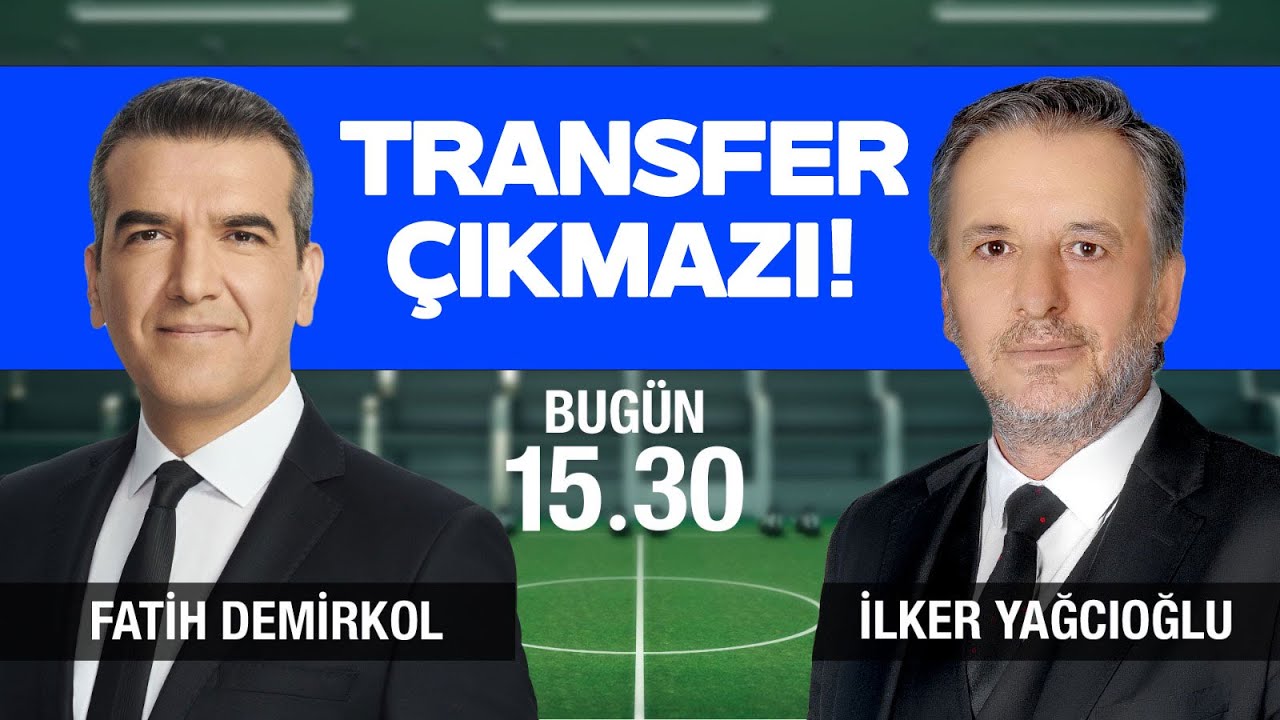 Transfer Çıkmazı! İlker Yağcıoğlu ve Fatih Demirkol ile Futbol Global