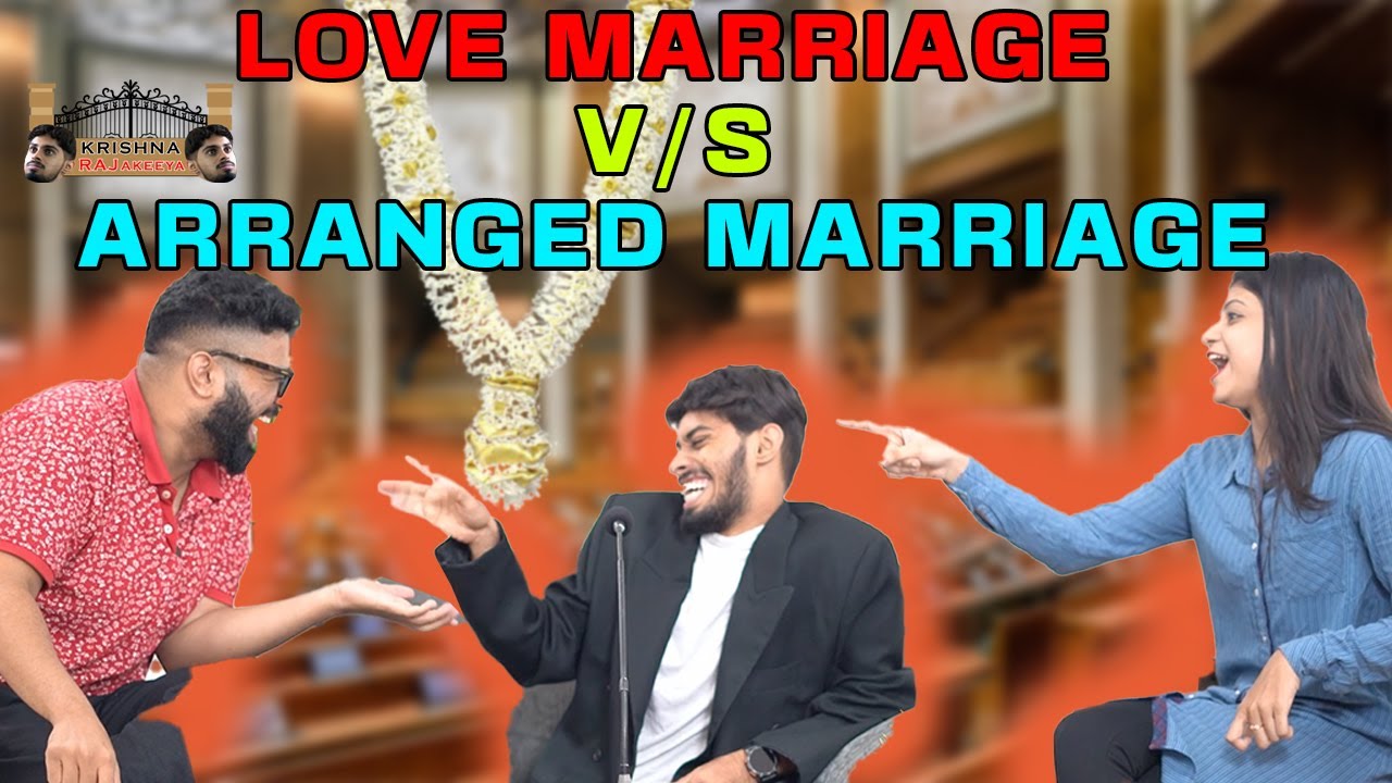 Which one is better?? Love or Arranged Marriage😜 | Krishnarajakeeya Episode 02