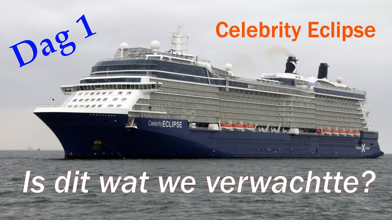 Inscheping Amsterdam | Eerste Dag aan Boord van Celebrity Eclipse