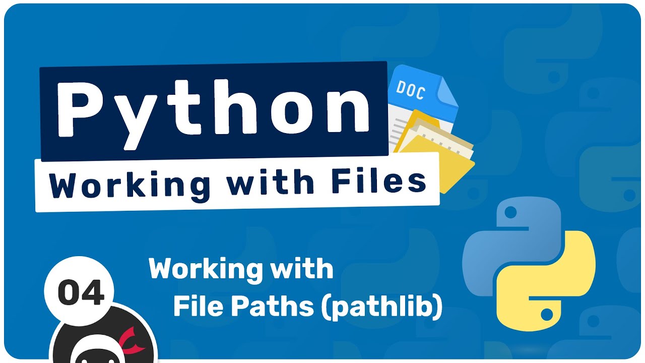 Working with Files in Python #4 - Working with Paths