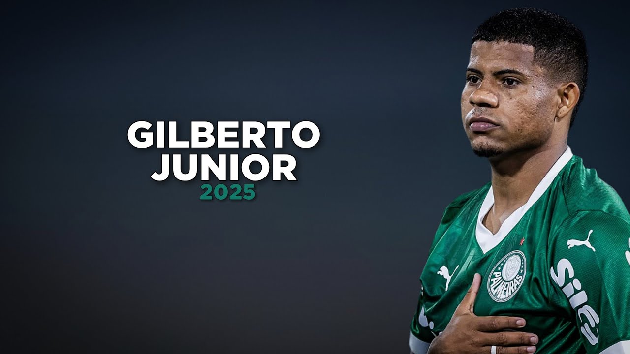 Gilberto Junior - The Future of Palmeiras and Brazil 🇧🇷