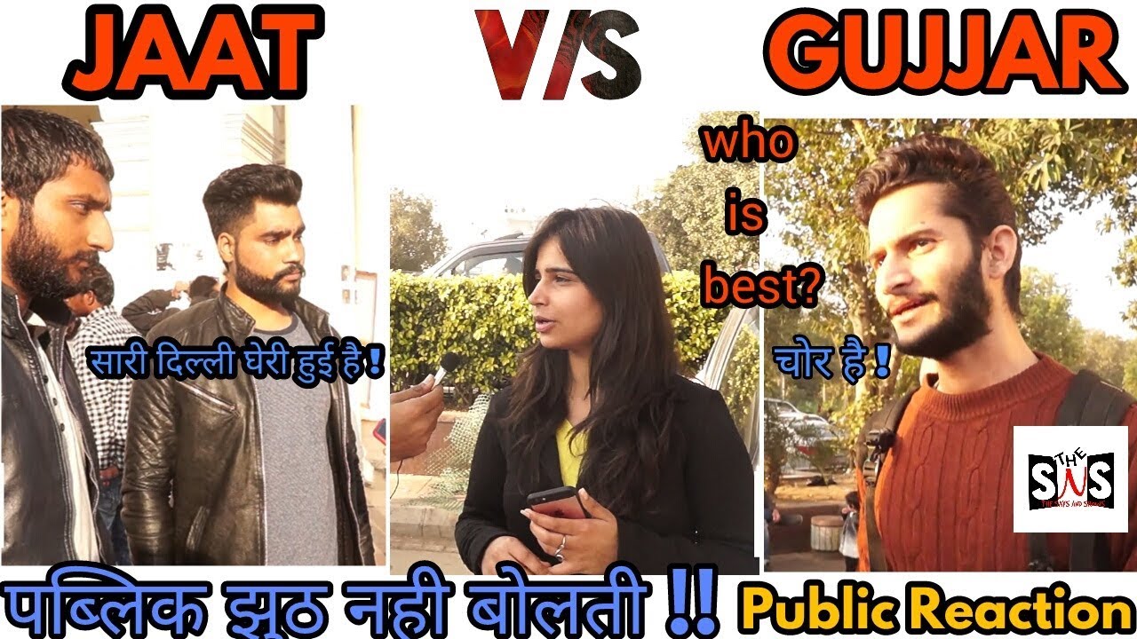 Delhi on JAAT VS GUJJAR | Who is Best ?