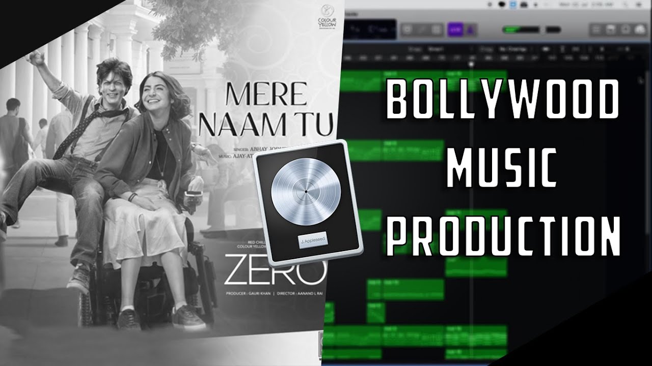 Bollywood Music Production | Mere Naam Tu - Zero | Logic Pro X | Perfect 5th