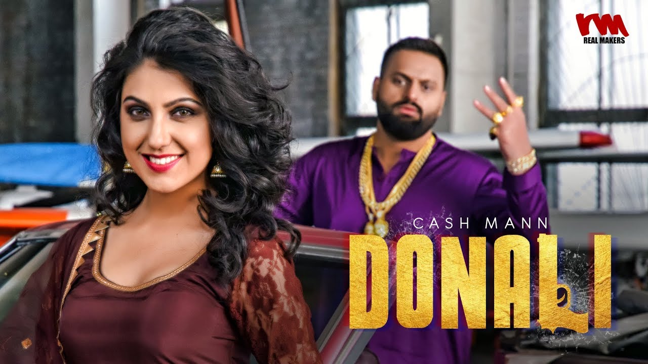 DONALI ( Official Video ) : Cash Mann | Jasmeen Akhtar | Latest Punjabi Songs 2019