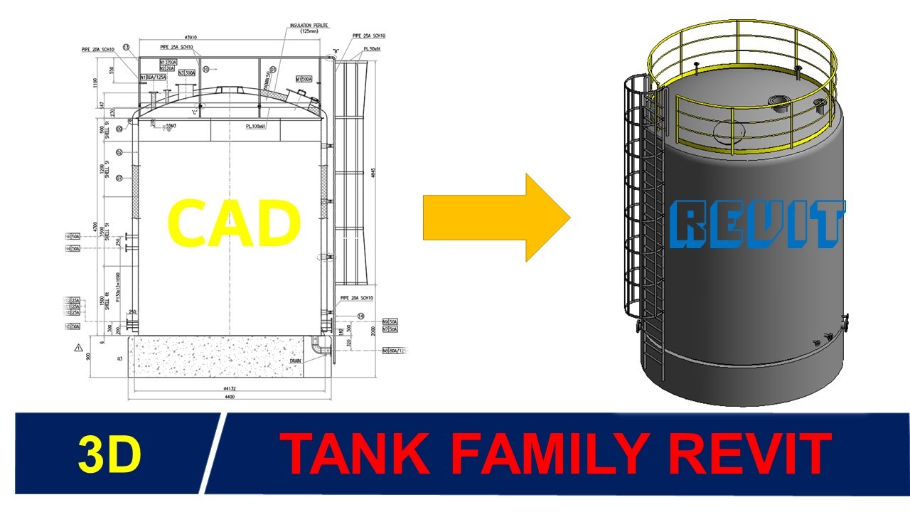 2D CAD TO 3D TANK FAMILY REVIT