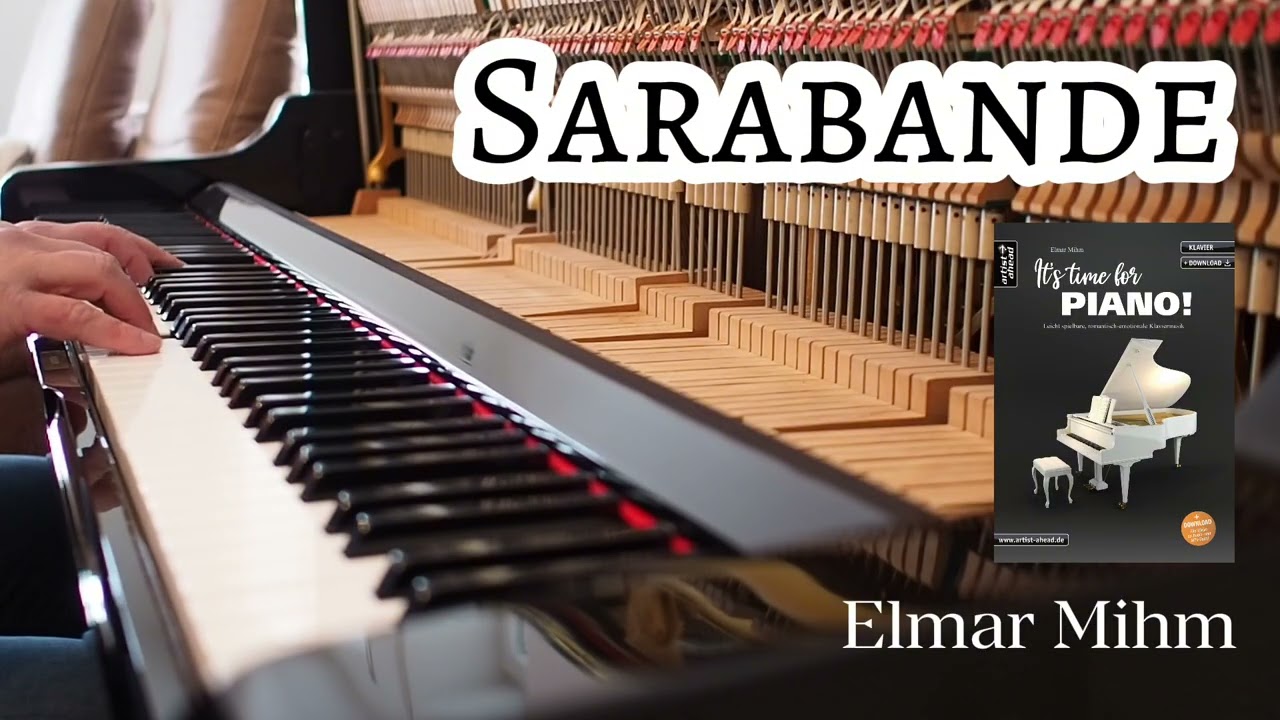 Sarabande - It‘s Time for Piano | Elmar Mihm | Sheetmusic available 