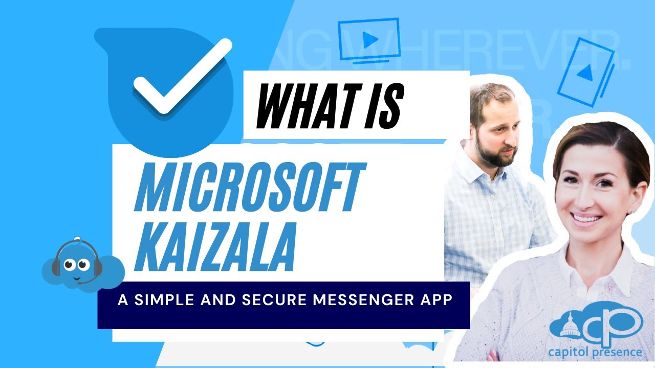 Microsoft 365 : Online Academy - What is kaizala?