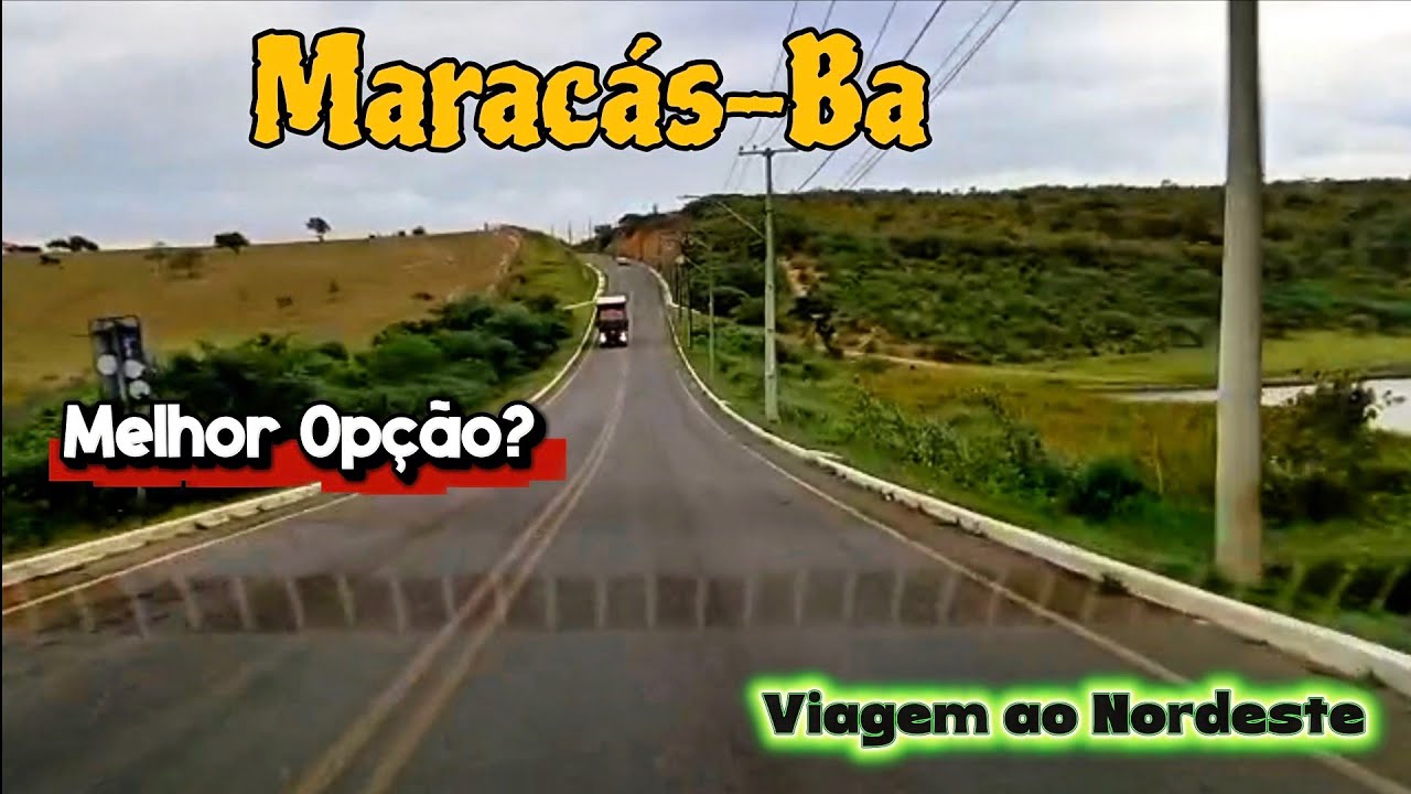 PASSANDO POR MARACÁS-BA BA.026, Viagem ao Nordeste @Bezerra