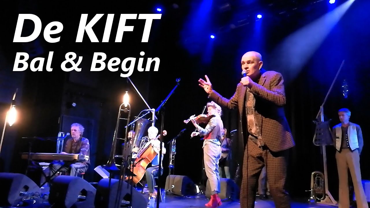 De Kift - Bal & Begin - Great live performance in Venlo (Netherlands) 2018 ( SUBS ) #De_Kift