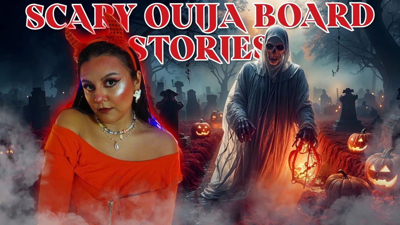 Halloween Special: 4 Scary Ouija Board Stories 👻👹