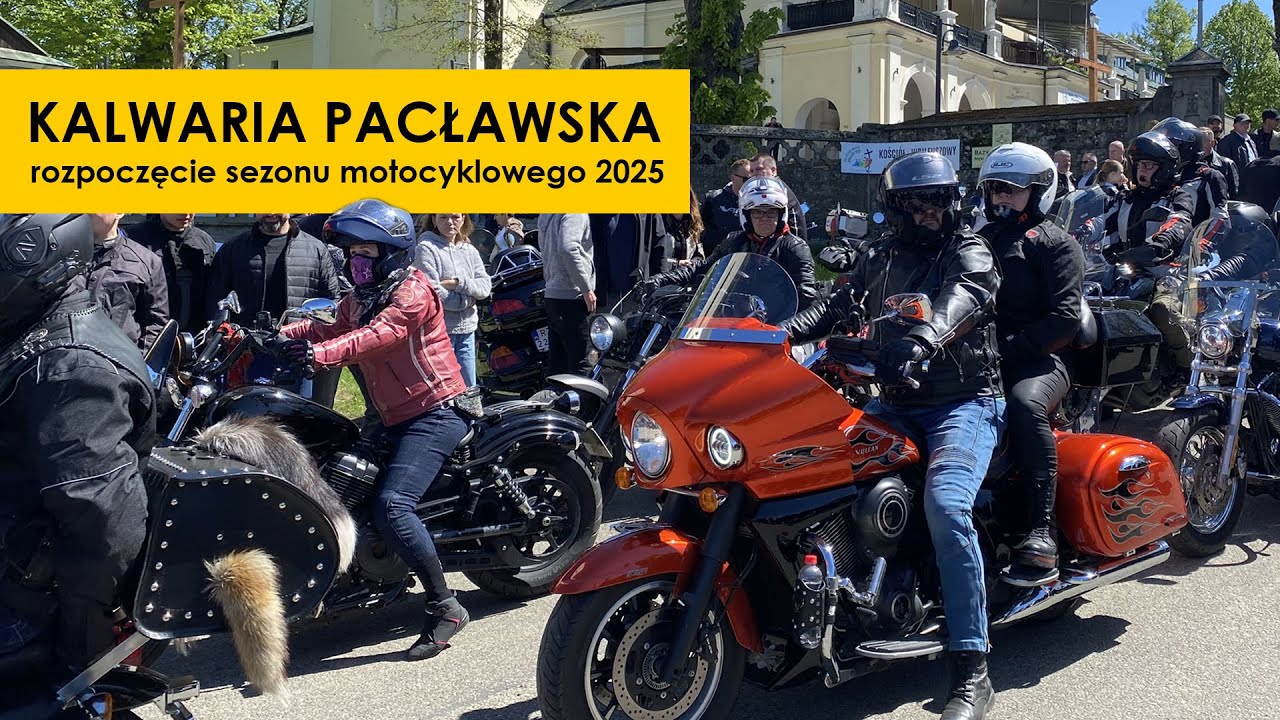 Rozpoczęcie sezonu motocyklowego Kalwaria Pacławska 2025