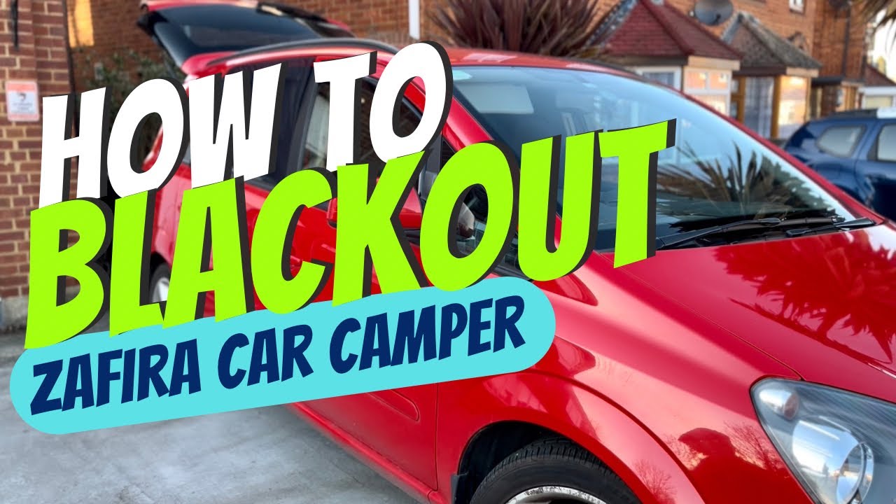 How to BLACKOUT your CAR CAMPER