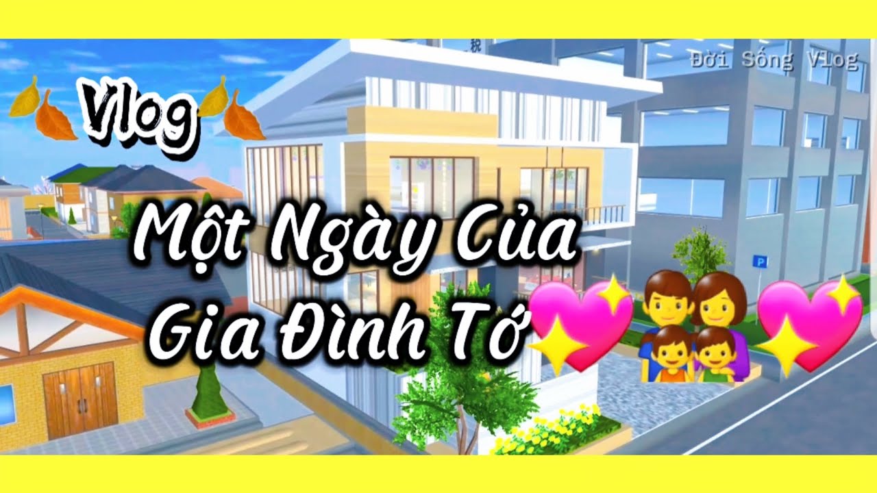 😜😜Vlog : Một ngày của gia đình tôi👨‍👩‍👧‍👦#sakuraschoolsimulator #sakuraschool #foryou #haihuoc