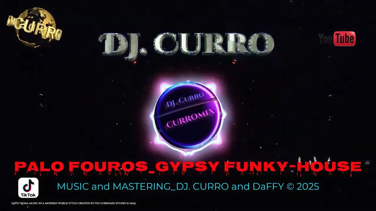 DJ. Curro - PALO FOUROS_Funky House_(studio Curromix) © 2025