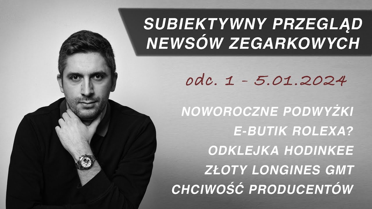 ZEGARKOWE COMMENTARY, odc. 1 - 5.01.2024