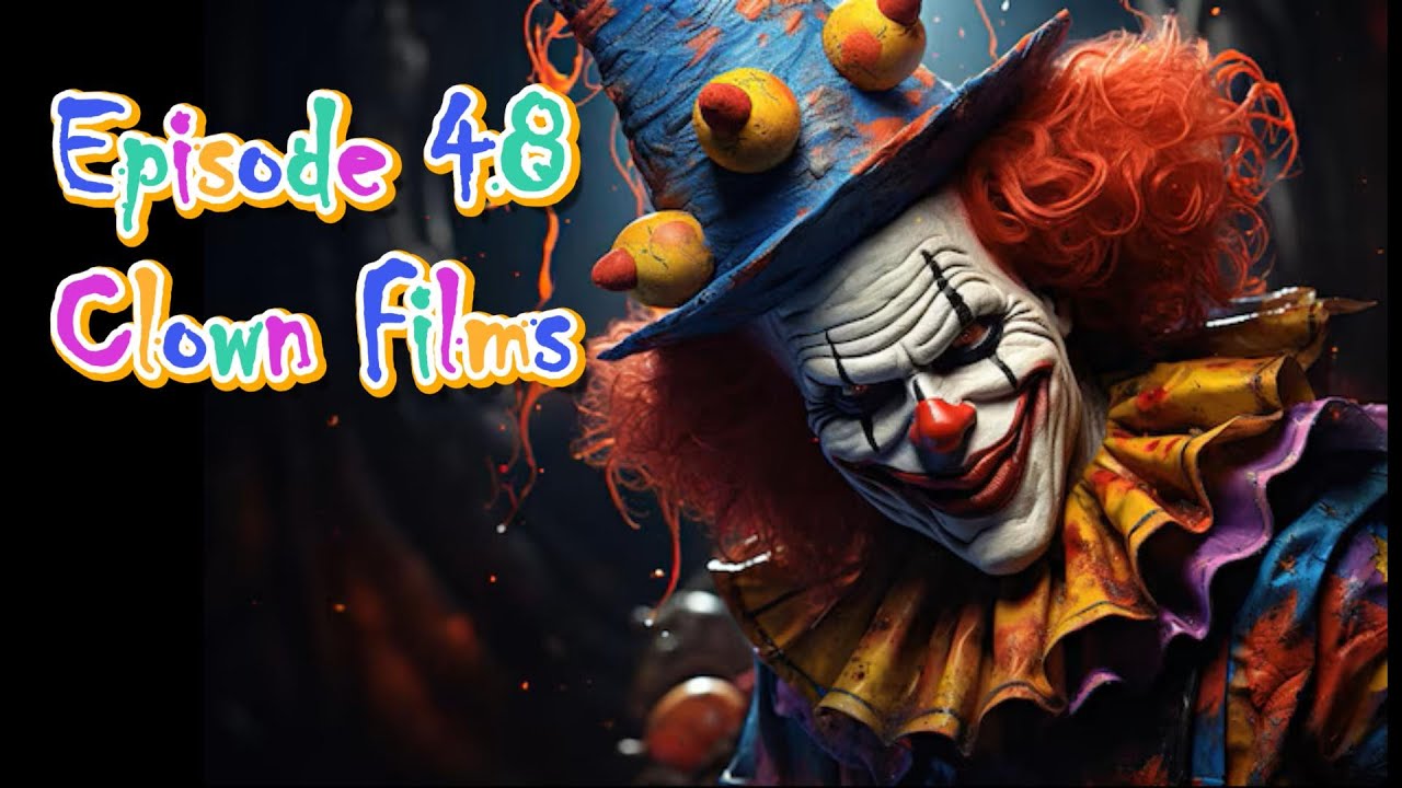 Welcome To Horrorland Episode 48 Clown Films
