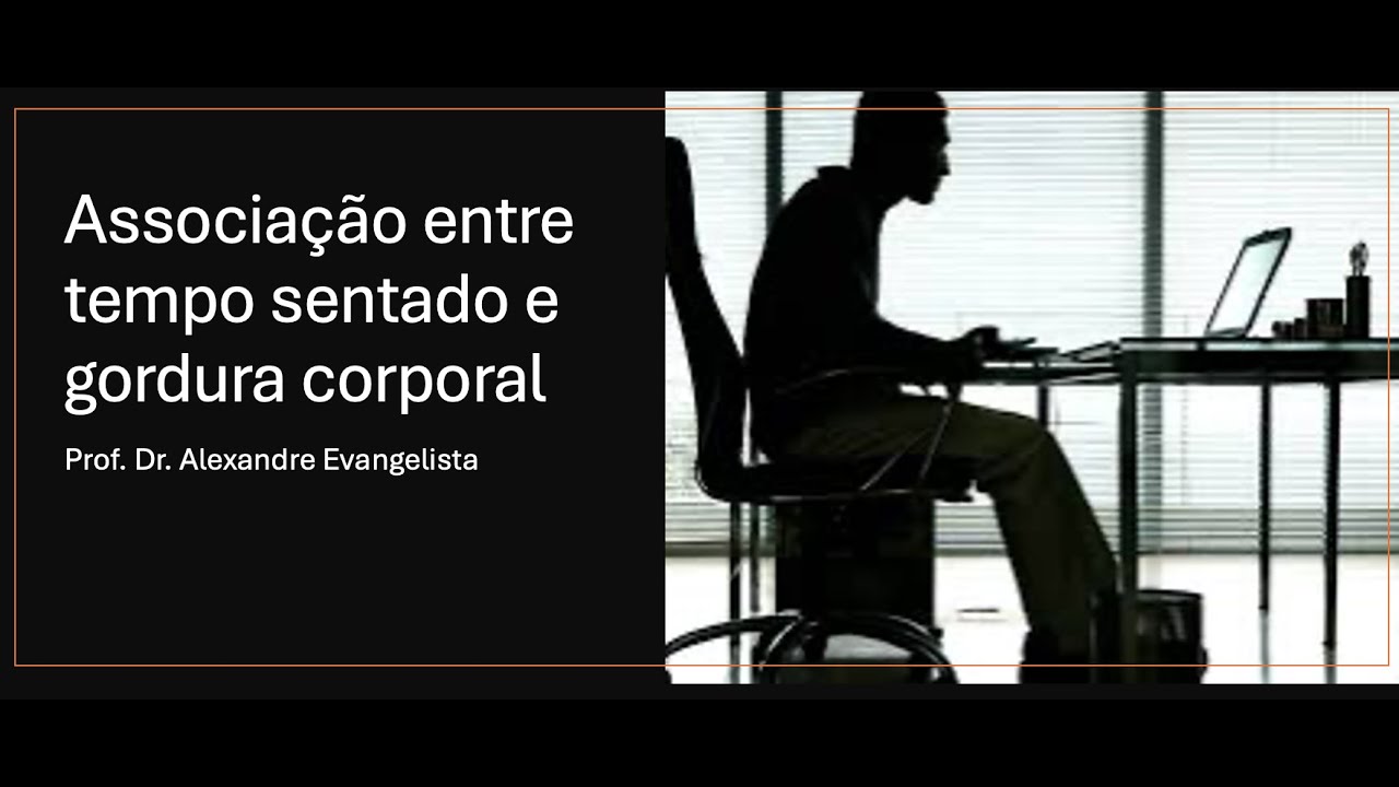 tempo sentado e gordura corporal