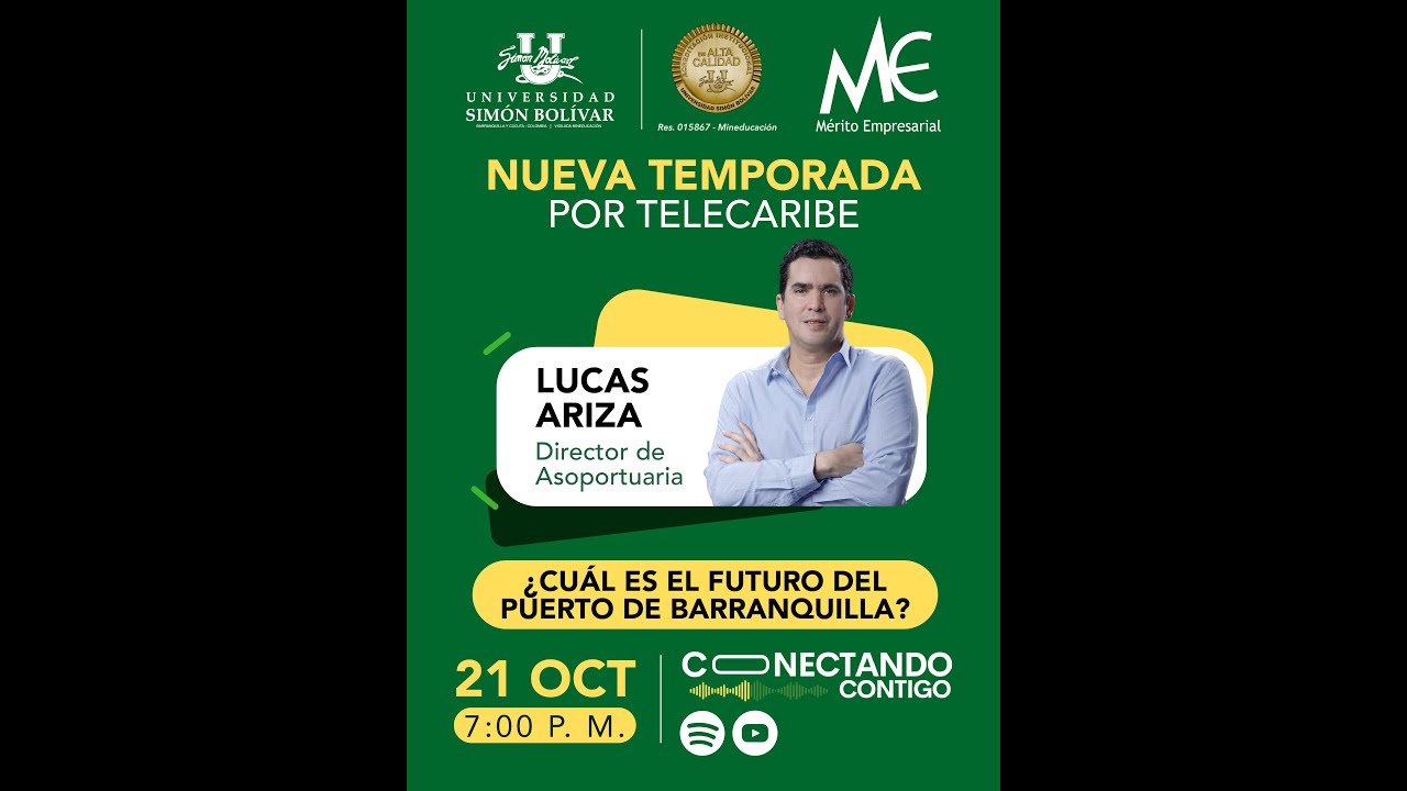 EP 2 | 2025: ¿CUÁL ES EL FUTURO DEL PUERTO DE BARRANQUILLA? - LUCAS ARIZA