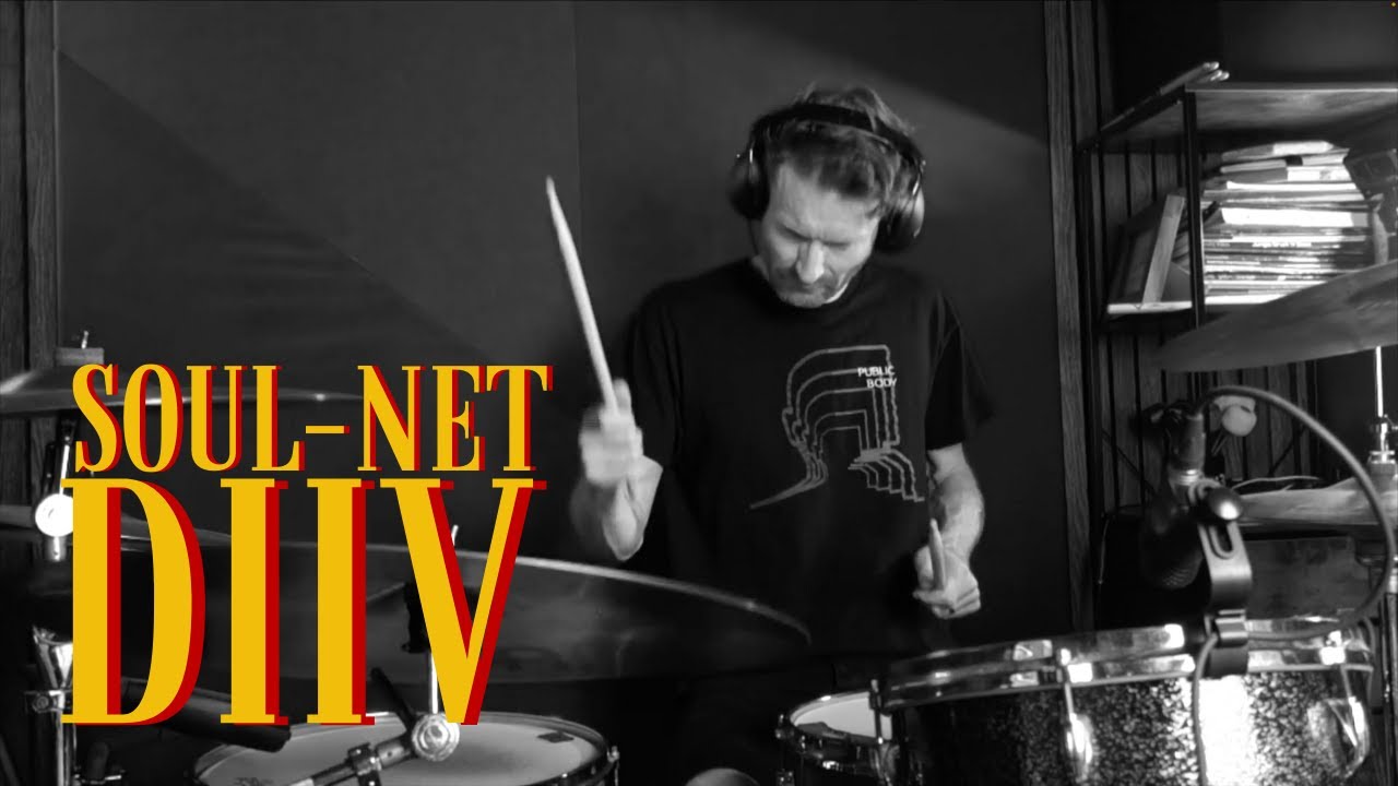 'Soul-net' - DIIV - Drum Cover