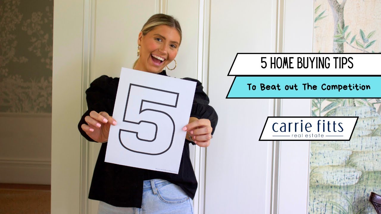 5 Home Buying Tips to Beat out The Competition