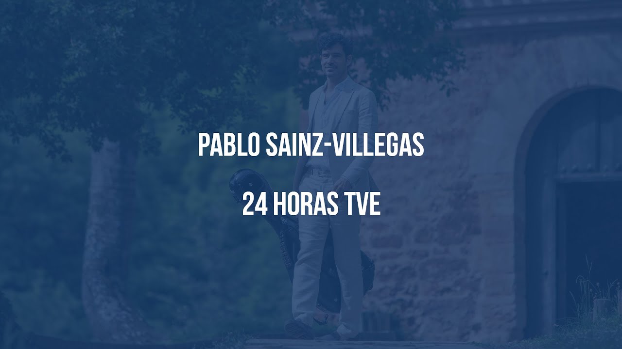 PABLO SAINZ-VILLEGAS | Canal 24 Horas TVE