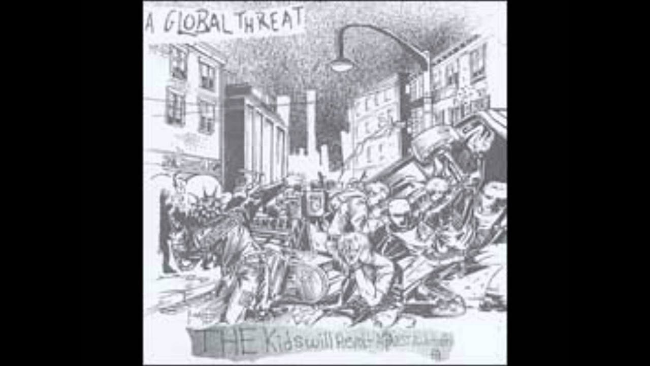 A Global Threat - The Kids Will Revolt EP (1997)