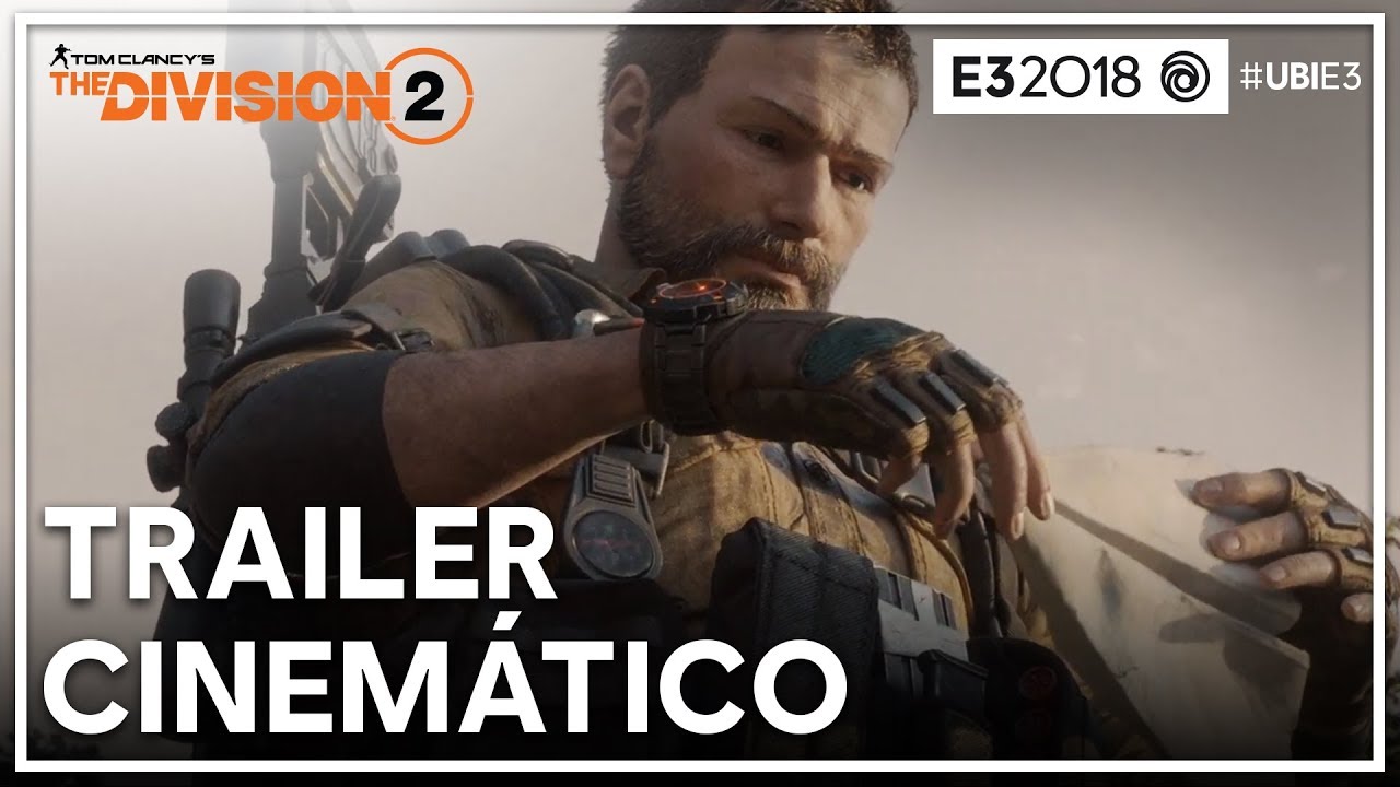 The Division 2: Trailer CGI - E3 2018