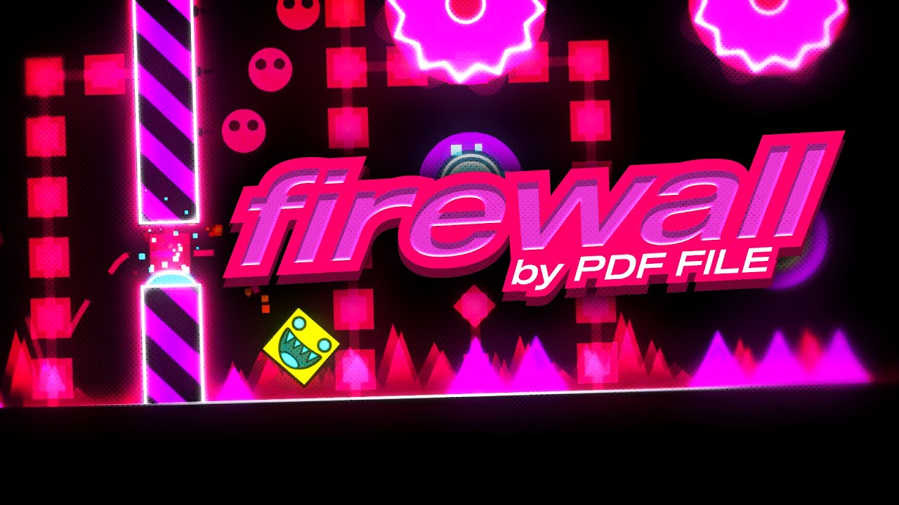 Firewall by PDF File (Insane Demon) | Geometry Dash (live)