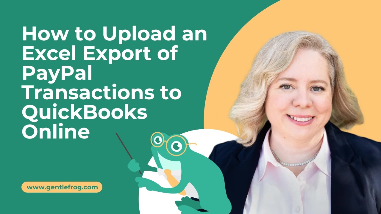 How to Upload an Excel Export of PayPal Transactions to QuickBooks Online