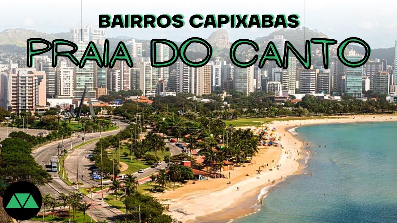 PRAIA DO CANTO - Onde morar em Vitória ES ? | Bairros Capixabas (EP01)