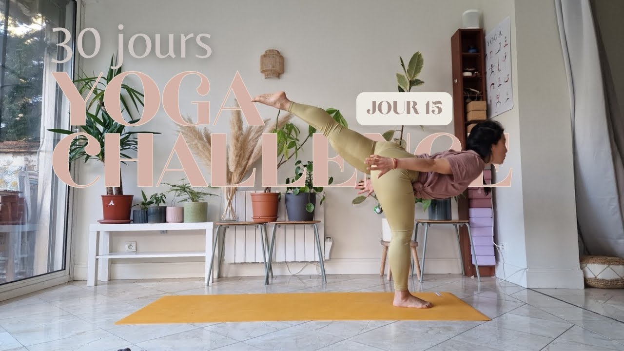 YOGA - Challenge 30 jours | JOUR 15