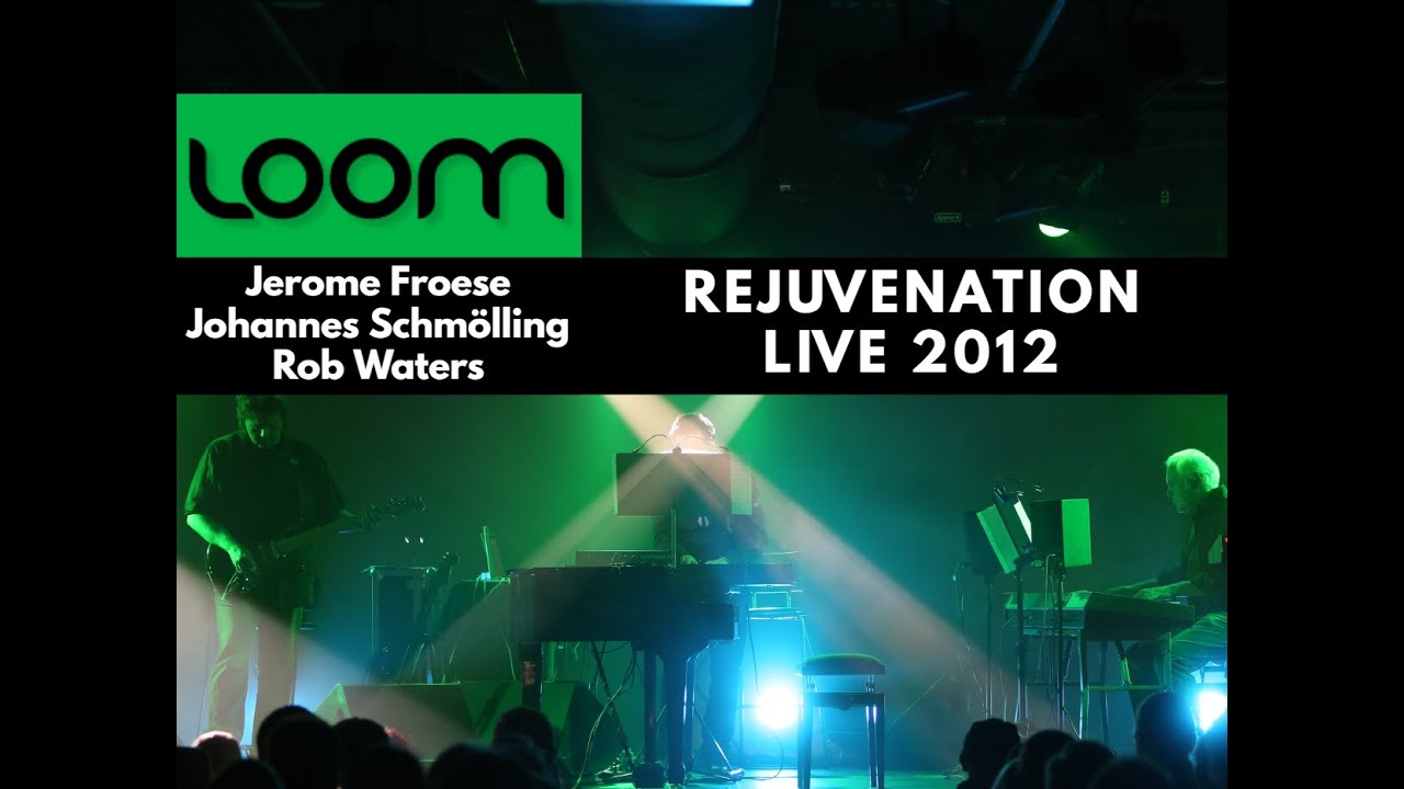 LOOM - Rejuvenation (Official Version)