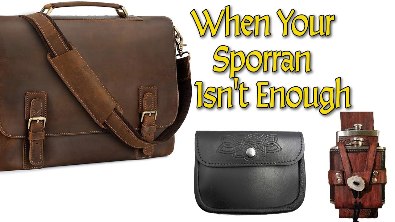 When Your Sporran Isn't Enough