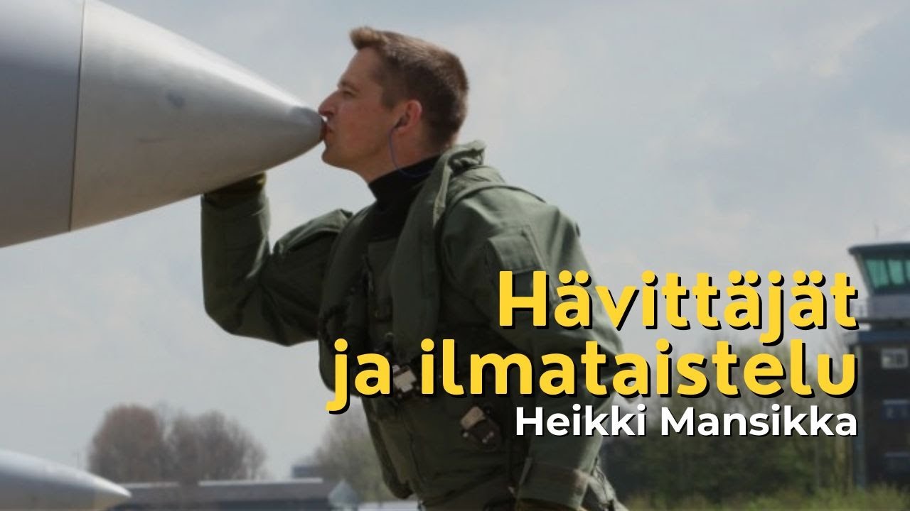 H&auml;vitt&auml;j&auml;t ja ilmataistelu - Heikki Mansikka