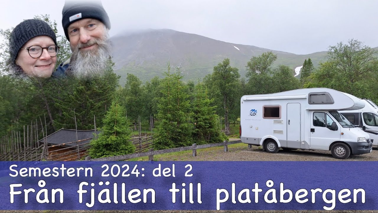 Semester i Jämtland, Härjedalen, Dalarna, Värmland, Västergötland och Småland.