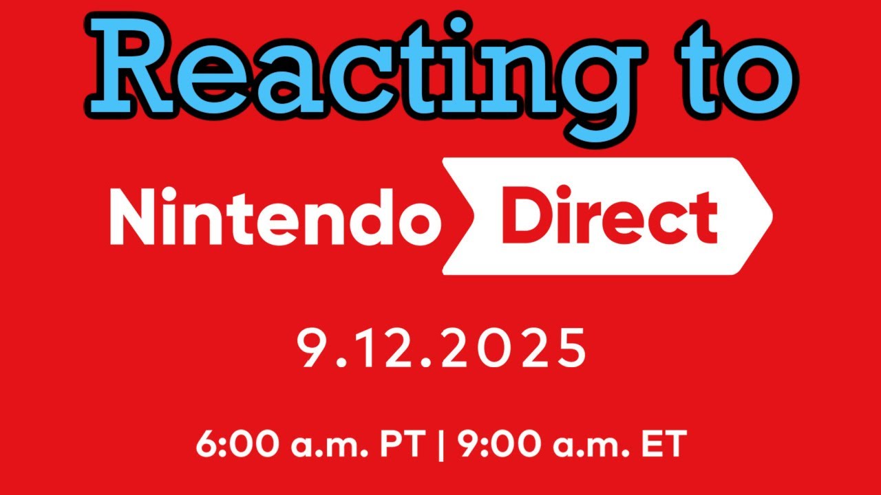 Reacting to the September 2025 Nintendo Direct