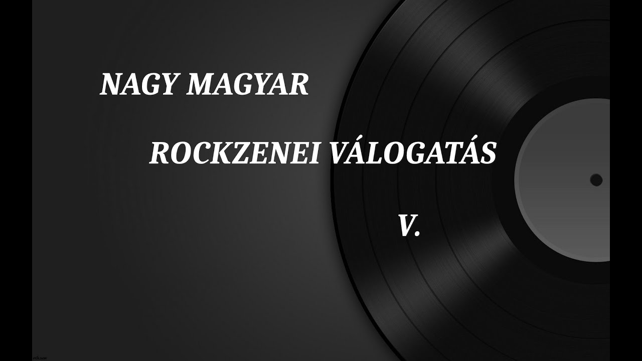 NAGY MAGYAR ROCKZENEI V&Aacute;LOGAT&Aacute;S V.