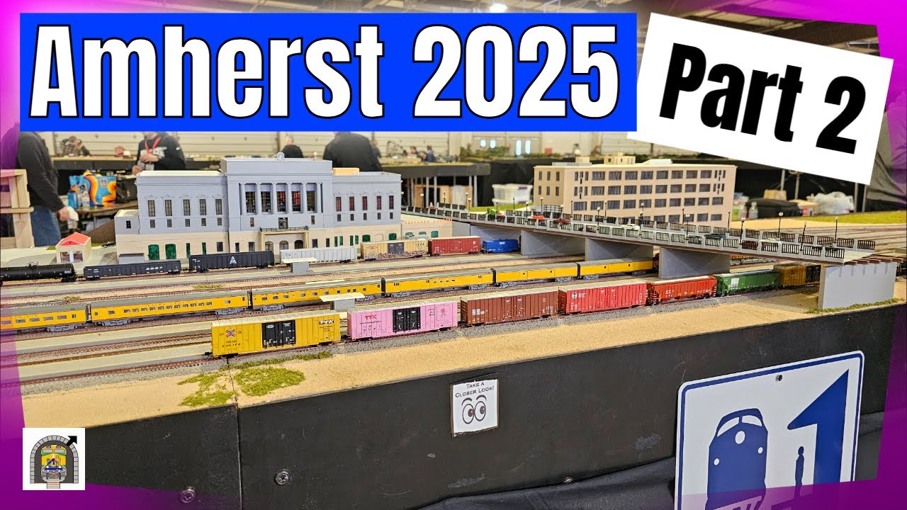 Amherst Train Show 2025 Part 2 - DaBob's ManCave