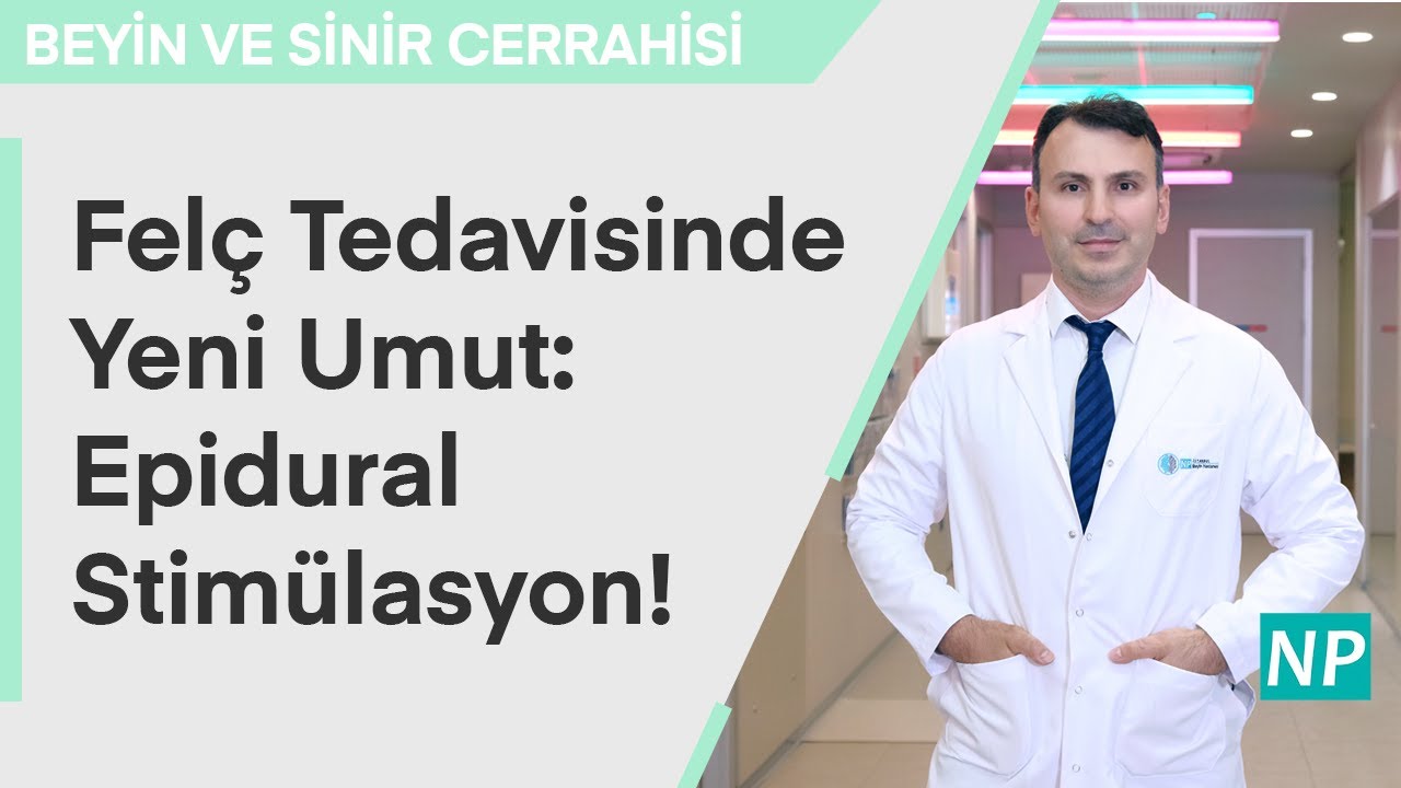 Felç Tedavisinde Yeni Umut: Epidural Stimülasyon!