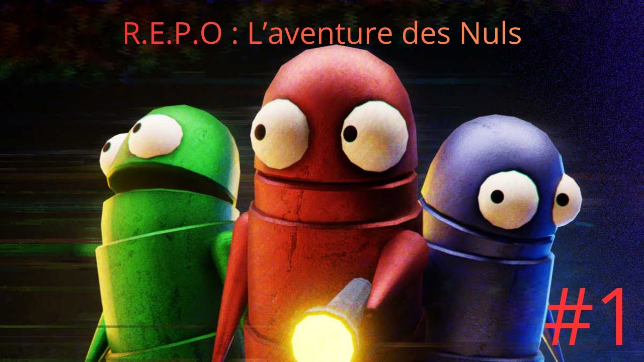 REPO : L'aventure des nuls !