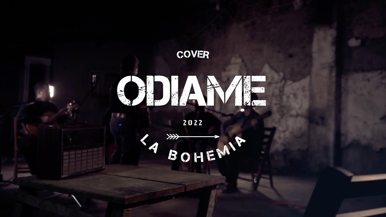 ODIAME (Cover) - La Bohemia