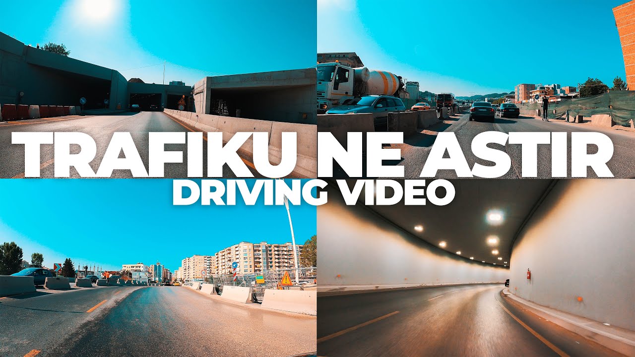 ASTIRI, JA SA ZGJAT TRAFIKU | DRIVING VIDEO | TIRANE 2021
