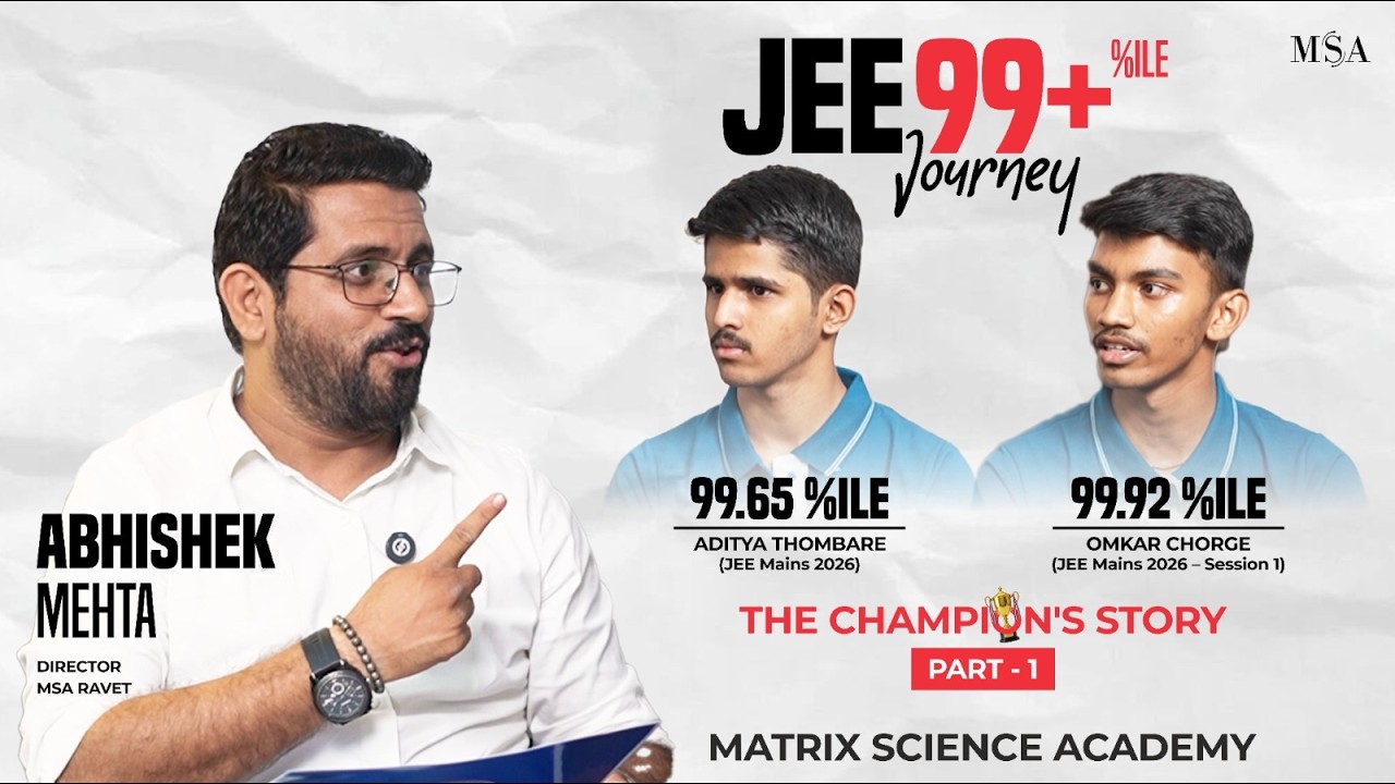 How They Scored 99+ in JEE Mains 2026 | Real Preparation Strategy | Champion's Story #1