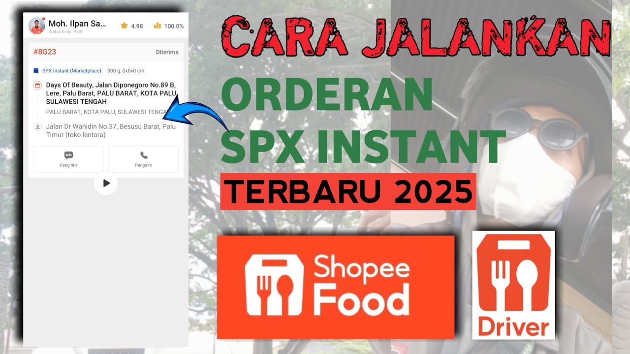 CARA MENJALANKAN ORDERAN SPX INSTANT TERBARU 2025 • Shopeefood driver baru