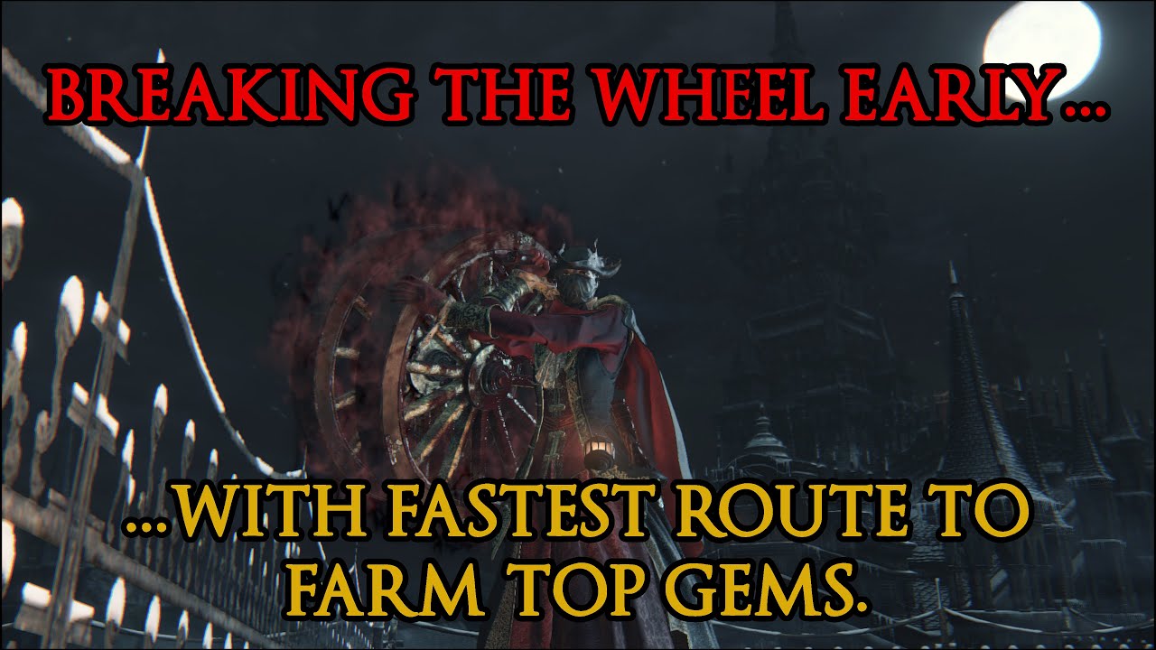 The Logarius Wheel is Awesome (and guide to make builds fast) - Bloodborne.