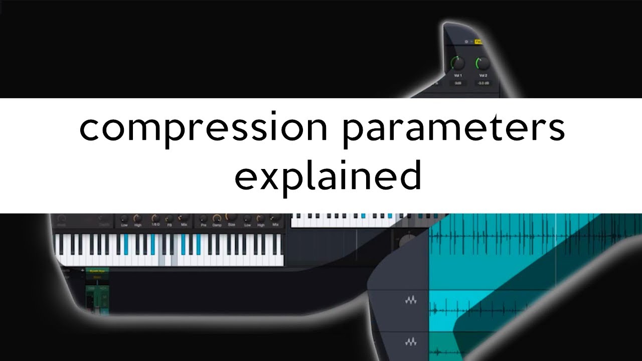 Compression Parameters Explained | Learn Triggering and Velocity Groupings