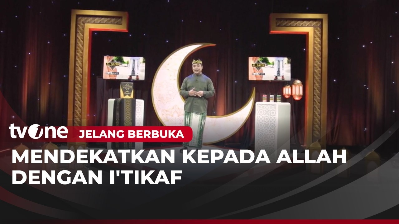 Mendekatkan Kepada Allah Dengan I'Tikaf | Jelang Berbuka tvOne