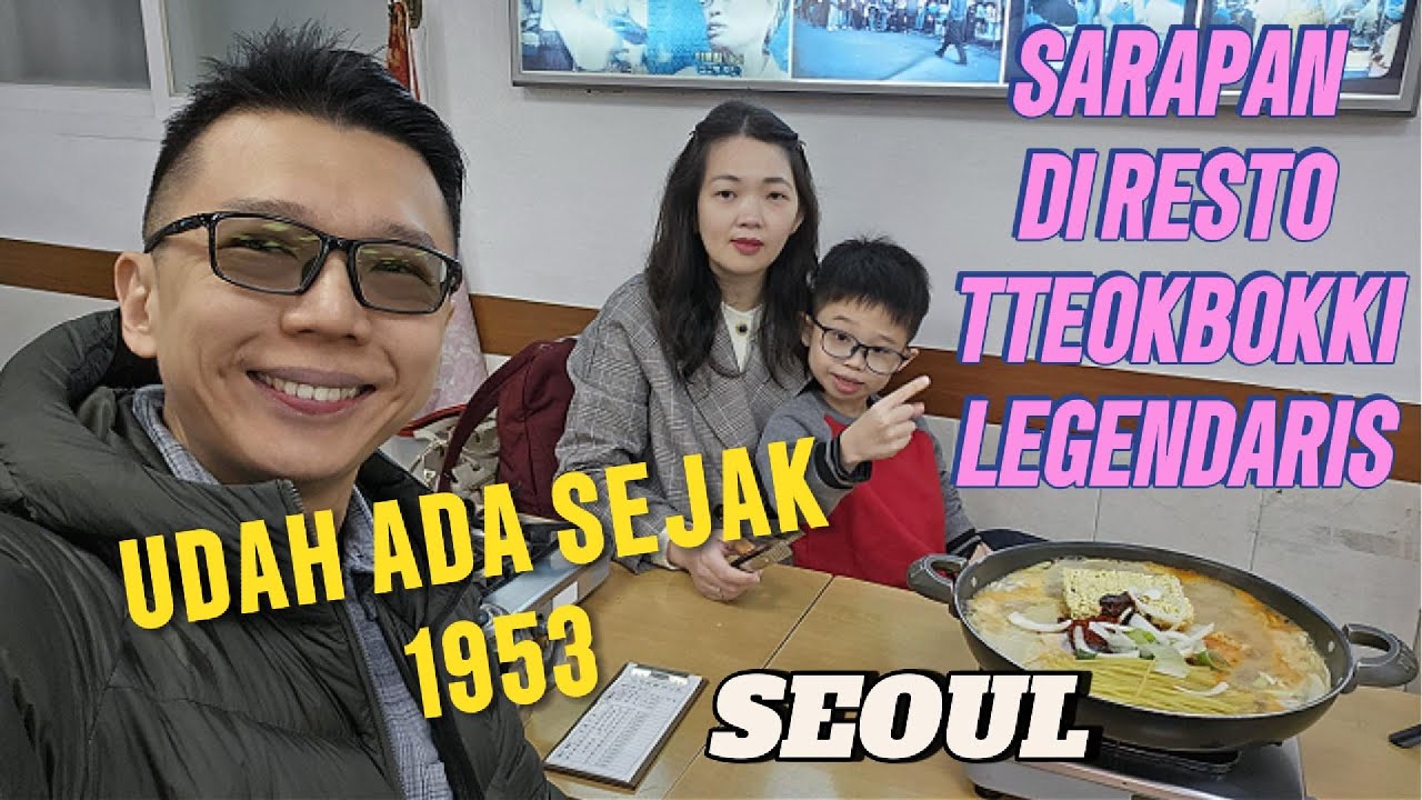 Sarapan di Resto Tteokbokki Legendaris Tertua di Seoul