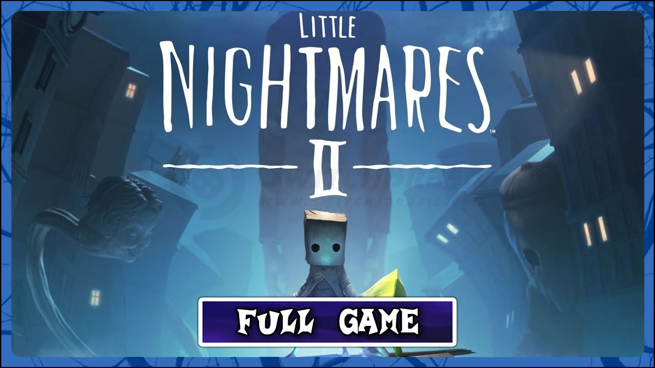 Little Nightmares 2 • Gameplay Walkthrough Full Game • No Commentary