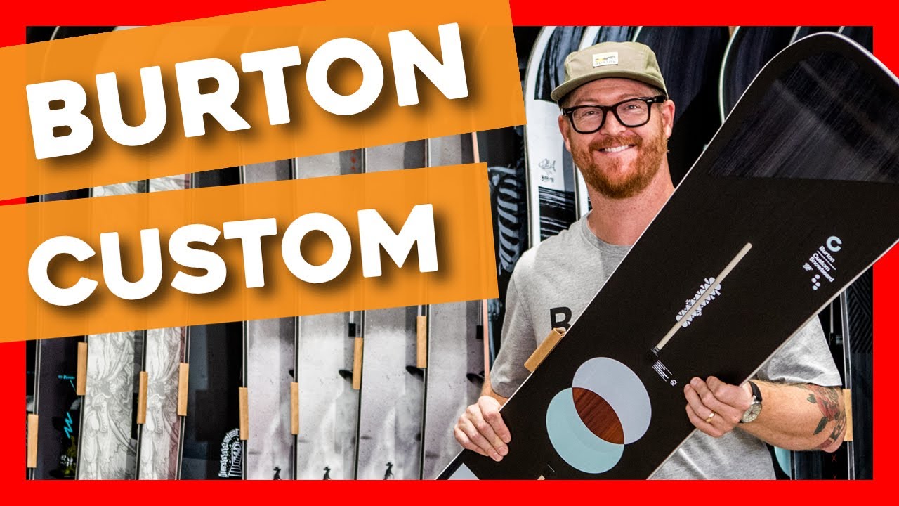 2020 Burton Custom Snowboard